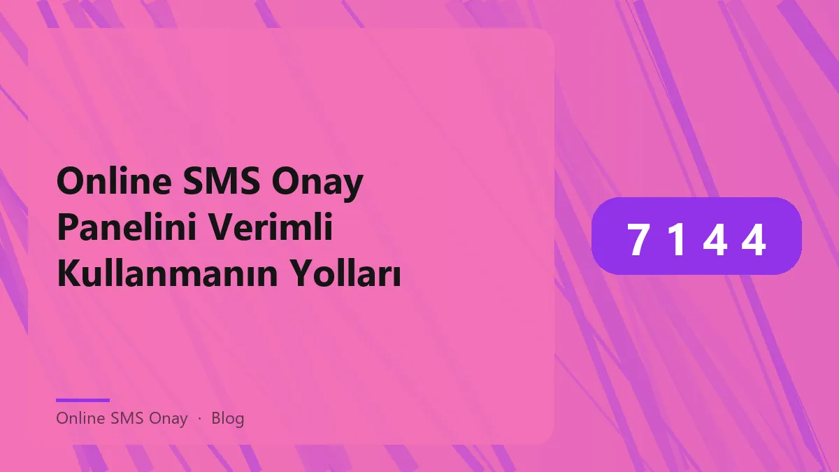 Online SMS Onay panelinin özelliklerini anlatan bir görsel.